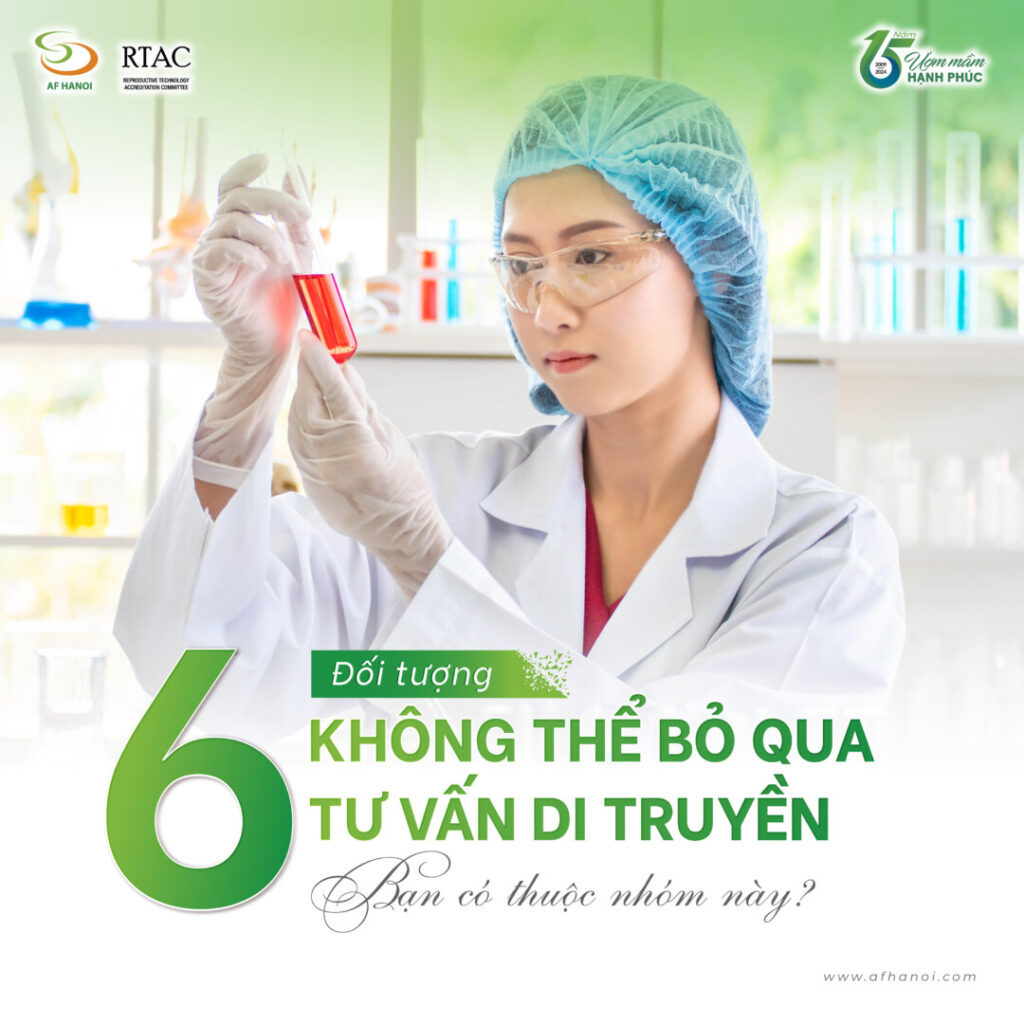 5 ĐỐi TƯỢng KhÔng ThỂ BỎ Qua TƯ VẤn Di TruyỀn 01